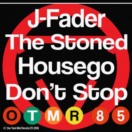 Don't Stop (The Stoned Remix)