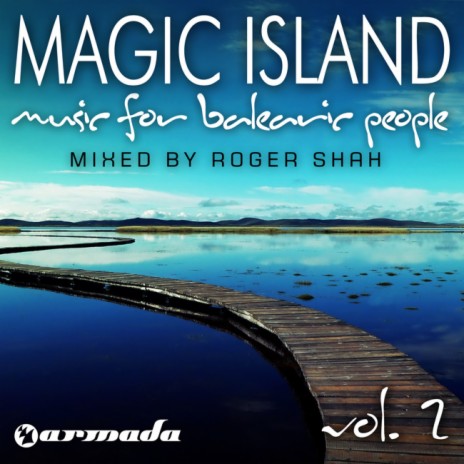 Magic Island - Music For Balearic People, Vol. 2 (Full Continuous DJ Mix Part 1) | Boomplay Music