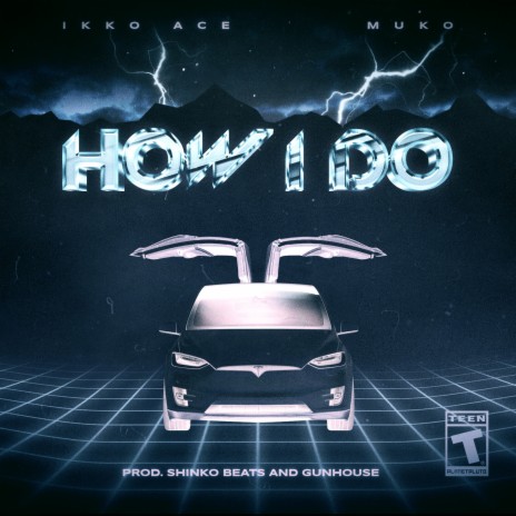 How I Do ft. Muko | Boomplay Music