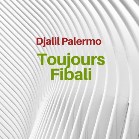 Toujours fibali | Boomplay Music