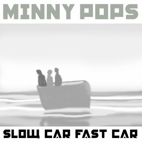 Slow Car Fast Car