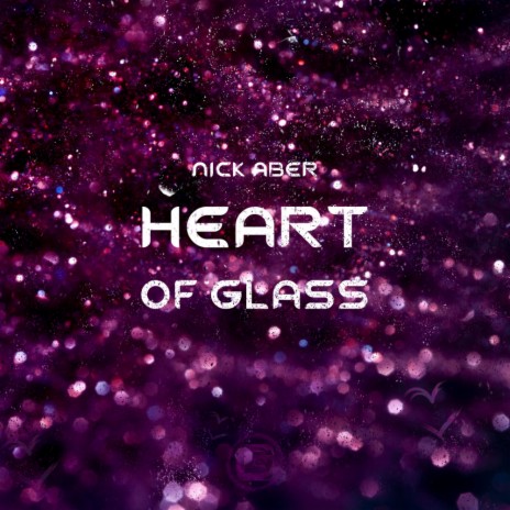 Heart Of Glass (Original Mix) | Boomplay Music