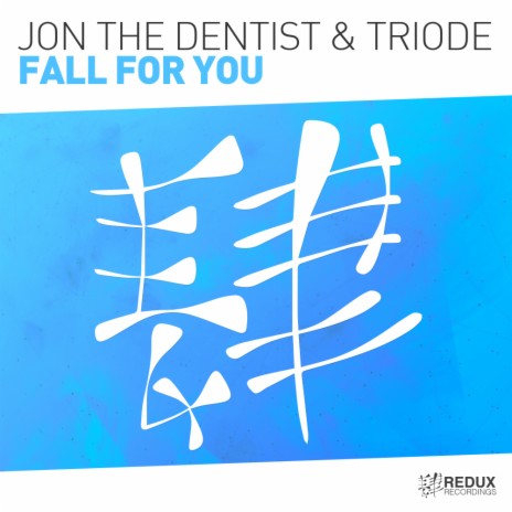 Fall For You (Original Mix) ft. Triode | Boomplay Music