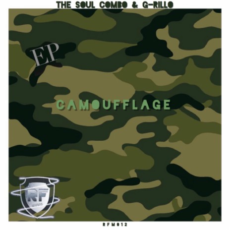 Camoufflage (Original Mix) ft. The Soul Combo