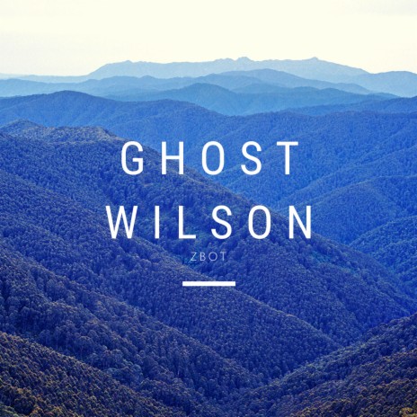 Ghost Wilson