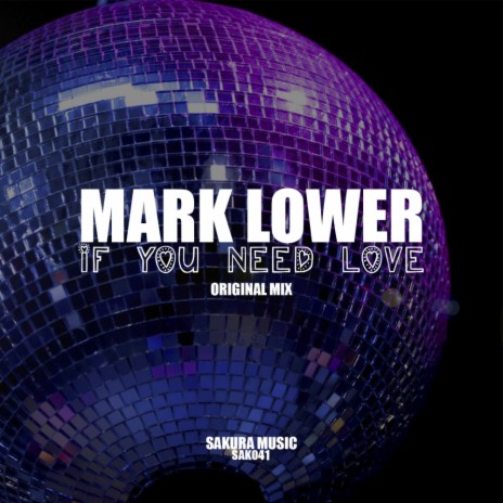 If U Need Love (Original Mix)