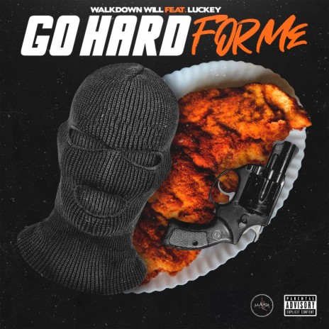 Go Hard for Me ft. Luckey | Boomplay Music