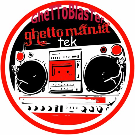 Ghettoblaster (Original Mix)