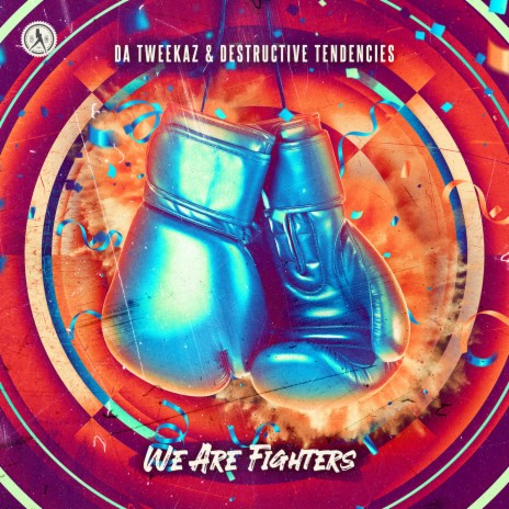 We Are Fighters ft. Destructive Tendencies | Boomplay Music