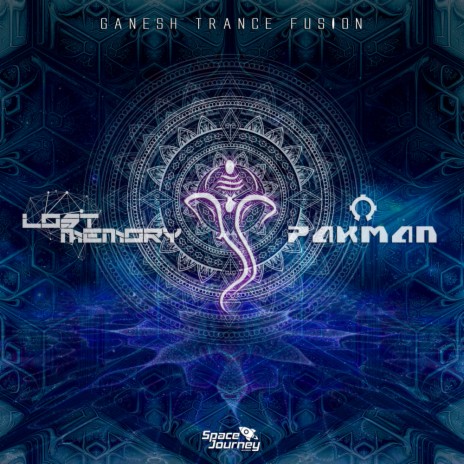 Ganesh Trance Fusion (Original Mix) ft. Pakman | Boomplay Music