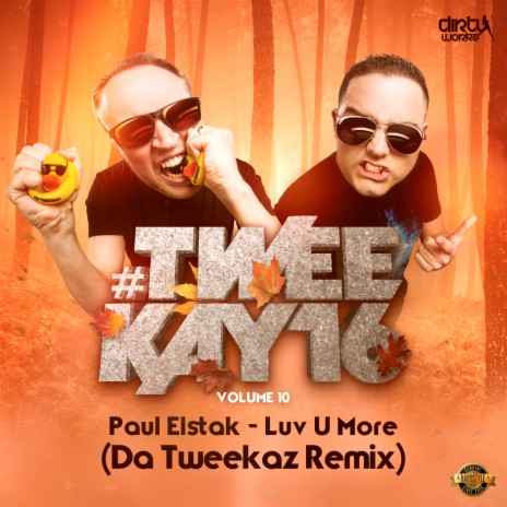 Luv U More (Da Tweekaz Remix) | Boomplay Music