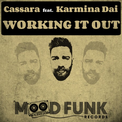 Working It Out (Radio Edit) ft. Karmina Dai | Boomplay Music