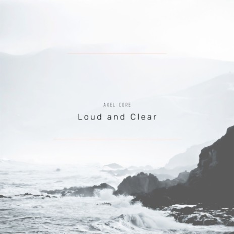 Loud & Clear (Original Mix)