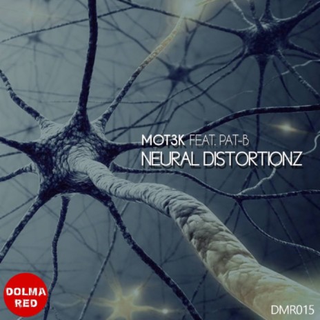 Neural Distortionz (Original Mix)