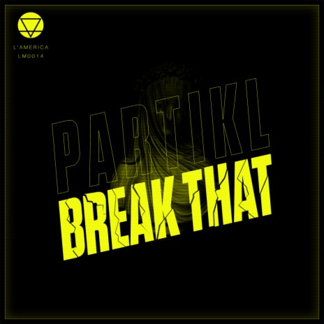 Break That (Original Mix)