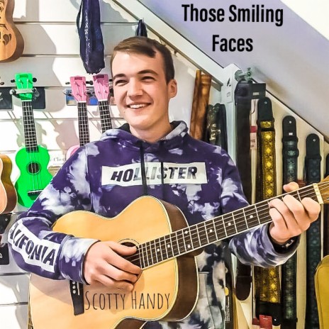 Those Smiling Faces | Boomplay Music