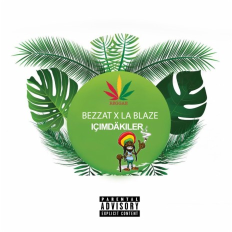 Içimdäkiler ft. La Blaze | Boomplay Music