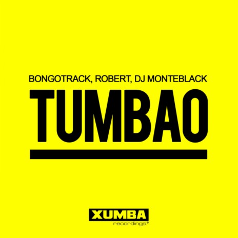 Tumbao (Groovy Mix) ft. Robert & Dj Monteblack