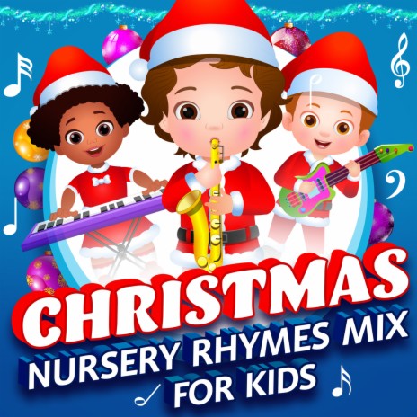 Christmas Nursery Rhymes Mix for Kids