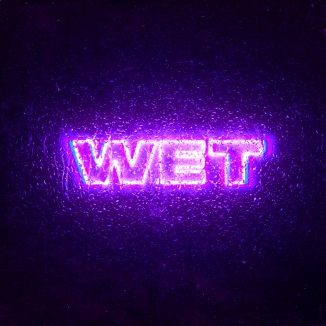 WET | Boomplay Music