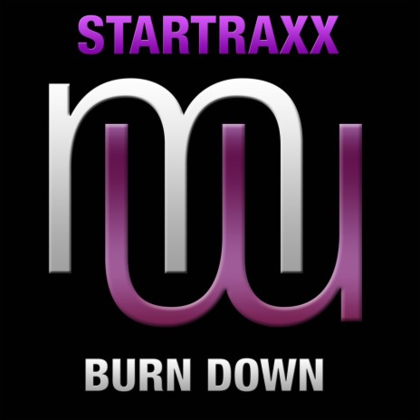 Burn Down (Radio Edit) | Boomplay Music