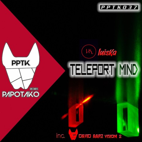 Teleport Mind (David Aarz Vision 2) ft. David Aarz