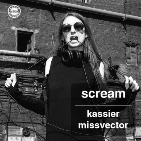 Scream (Instrumental Mix) ft. Missvector