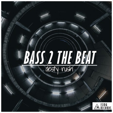 Bass 2 The Beat (Original Mix) | Boomplay Music