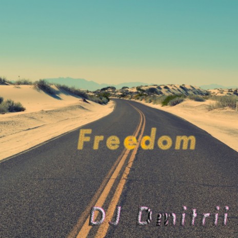 Freedom (Original Mix)