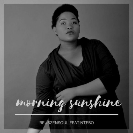 Morning Sunshine (Original Mix) ft. Ntebo | Boomplay Music