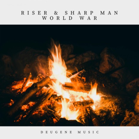 World War (Original Mix) ft. Sharp Man