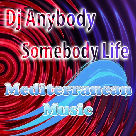 Somebody Life (Original Mix)