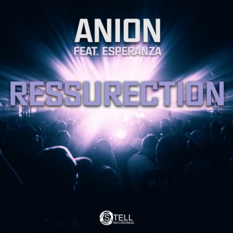 Ressurection (Original Mix) ft. Esperanza