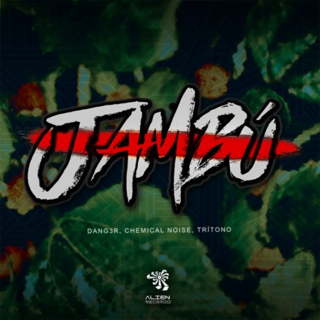 Jambú (Original Mix) ft. Chemical Noise & Tritono | Boomplay Music