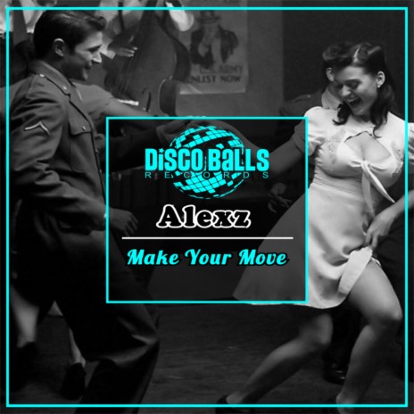 Make Your Move (Original Mix)