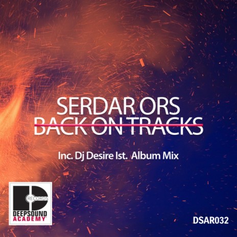 Back On Tracks (DJ Desire Ist Continuous Album Mix) | Boomplay Music