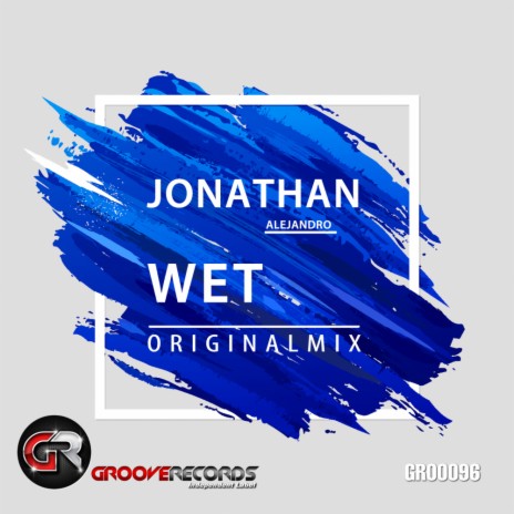 Wet (Original Mix) | Boomplay Music