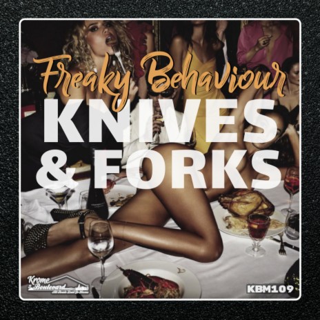 Knives & Forks (Original Mix)