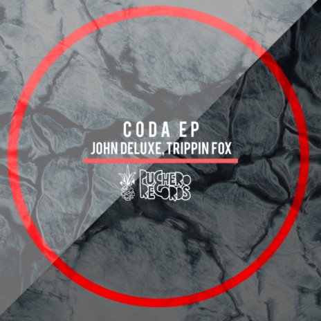 Coda (Original Mix) ft. Trippin Fox | Boomplay Music