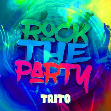Rock The Party (Original Mix)