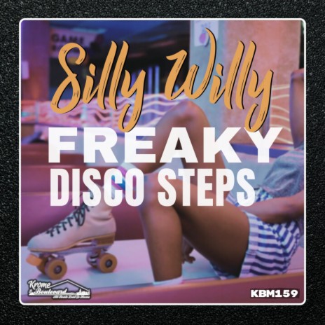 Freaky Disco Steps (Original Mix) | Boomplay Music