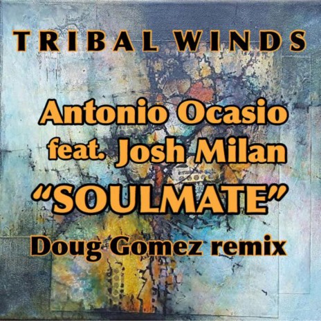 Soulmate (Doug Gomez Remix) ft. Josh Milan