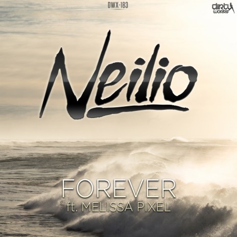 Forever (Original Version) ft. Melissa Pixel | Boomplay Music