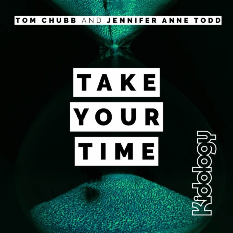 Take Your Time (Original Mix) ft. Jennifer Anne Todd