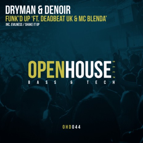 Shake It Up (Extended Vocal Mix) ft. Dryman & Denoir & MC Blenda