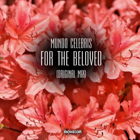 For The Beloved (Original Mix)