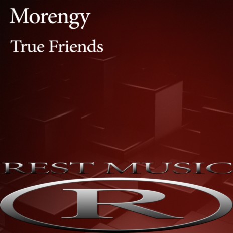 True Friends (Original Mix)