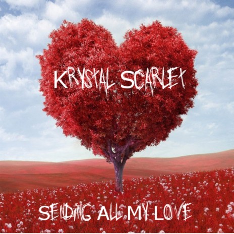 Sending All My Love | Boomplay Music