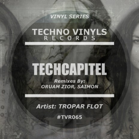 Techcapitel (Oruam Zior Remix)