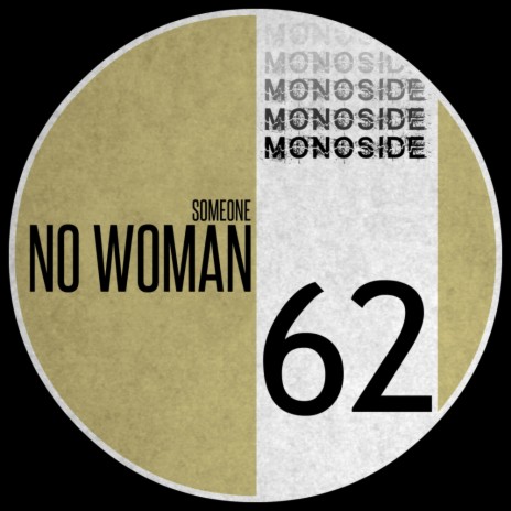 No Woman (Original Mix) | Boomplay Music